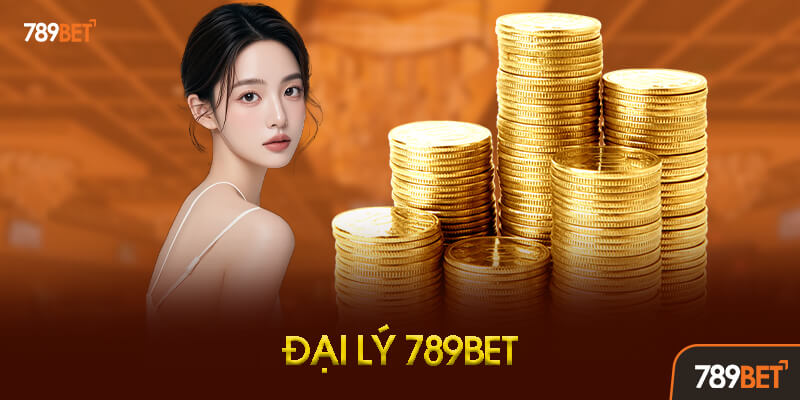 Đại Lý 789bet - Cơ Hội Kiếm Tiền Hấp Dẫn Với Hoa Hồng Khủng 2025 2 Hướng dẫn đăng ký đại lý 789bet chi tiết từng bước