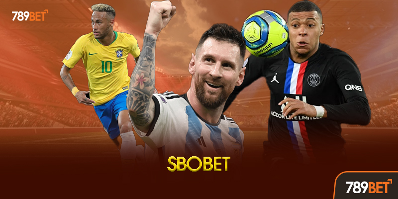SBOBET 789BET - Sảnh Thể Thao Đỉnh Cao Cho Tín Đồ Cá Cược Bóng Đá 1 SBOBET 789bet Là Gì? - Giới Thiệu Sảnh Thể Thao Hàng Đầu
