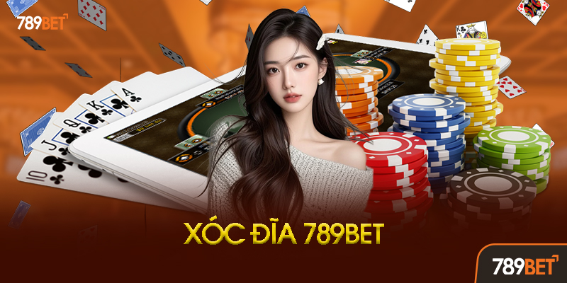 Xóc đĩa 789BET là gì? Giới thiệu trò chơi dân gian số 1